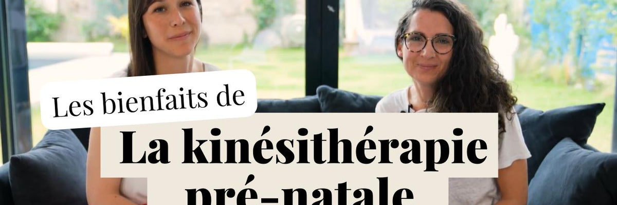 Qu’est-ce que la kinésithérapie prénatale ?