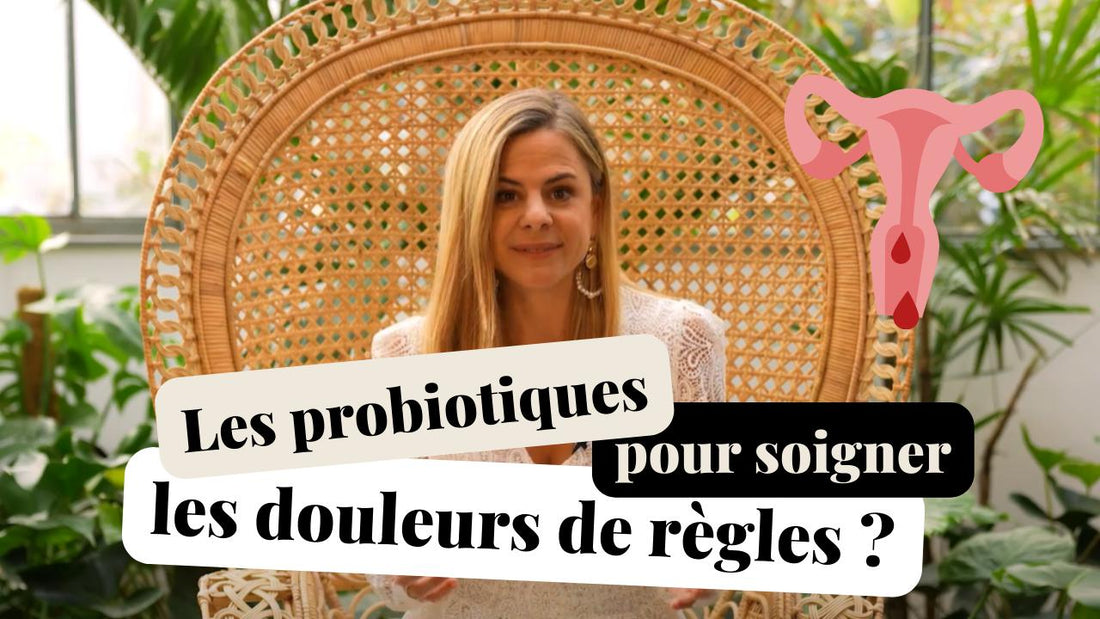 Les probiotiques sont-ils efficaces contre les douleurs des règles ?