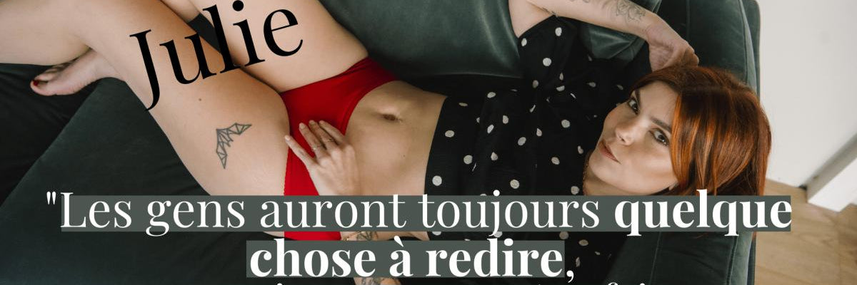 Portrait Julie : règles et acceptation de soi